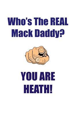 Read online HEATH IS THE REAL MACK DADDY AFFIRMATIONS WORKBOOK Positive Affirmations Workbook Includes: Mentoring Questions, Guidance, Supporting You - Affirmations World file in ePub