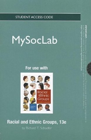 Download NEW MySocLab without Pearson eText -- Standalone Access Card -- for Racial and Ethnic Groups (13th Edition) - Richard T. Schaefer file in PDF