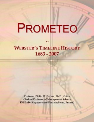 Read Prometeo: Webster's Timeline History, 1683 - 2007 - Icon Group International file in ePub