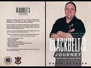 Download Opening a Martial Arts Studio Against All Odds: A Black Belt's Journey Karate Kid to Studio Owner - David Sztajer | ePub