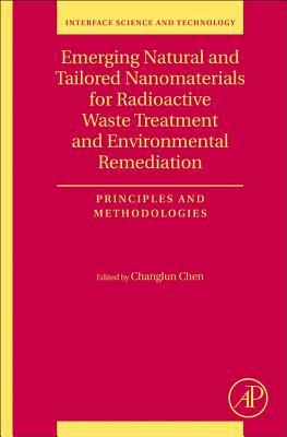 Read Emerging Natural and Tailored Nanomaterials for Radioactive Waste Treatment and Environmental Remediation: Principles and Methodologies - Changlun Chen file in ePub
