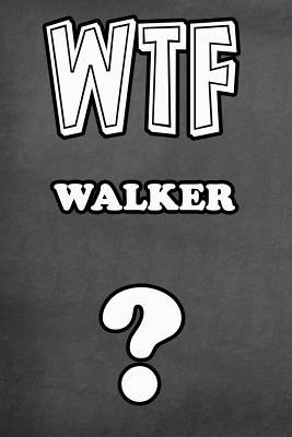 Read online Wtf Walker ?: College Ruled Composition Book Diary Lined Journal - Jimmie Goode | ePub