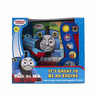Read online Thomas & Friends - It's Great to be an Engine Play-a-Song Book and Huggable Thomas Plush - PI Kids - Editors of Phoenix International Publications file in PDF