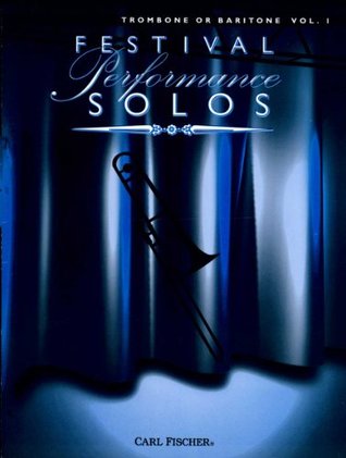 Read Festival Performance Solos, Trombone or Baritone - Various file in ePub