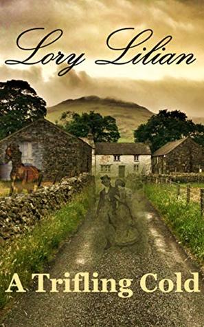 Read A Trifling Cold: A Pride and Prejudice Variation - Lory Lilian file in ePub