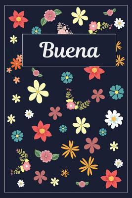 Read online Buena: Lined Writing Notebook with Personalized Name 120 Pages 6x9 Flowers -  file in ePub