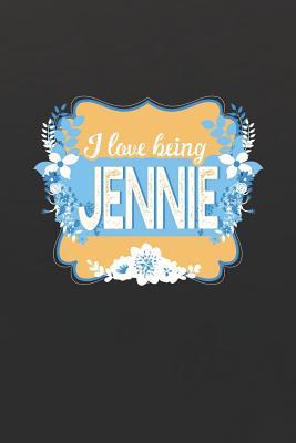 Download I Love Being Jennie: First Name Funny Sayings Personalized Customized Names Women Girl Mother's day Gift Notebook Journal -  file in PDF