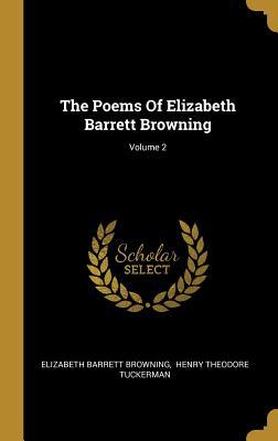 Read online The Poems Of Elizabeth Barrett Browning; Volume 2 - Elizabeth Barrett Browning | PDF
