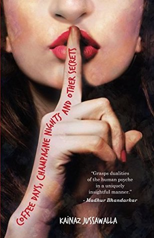 Download Coffee Days, Champagne Nights and Other Secrets - Kainaz Jussawalla | ePub