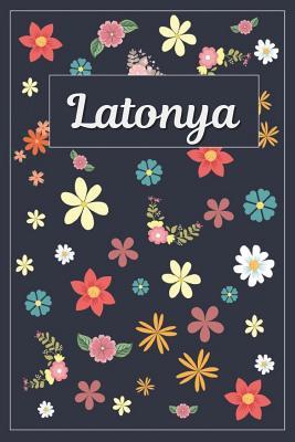 Read online Latonya: Lined Writing Notebook with Personalized Name 120 Pages 6x9 Flowers -  file in PDF