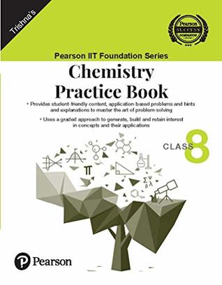 Read online IIT Foundation Series  Chemistry Practice Book  Class 8 - Trishna file in PDF