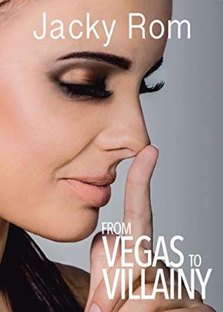 Download From Vegas to Villainy (The Sandra Bernstein Chronicles Book 2) - Jacky Rom file in PDF