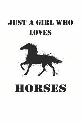 Download Just a Girl Who Loves Horses: Cute Horse Lovers Journal / Notebook / Diary / Birthday Gift (6x9 - 110 Blank Lined Pages) -  | ePub