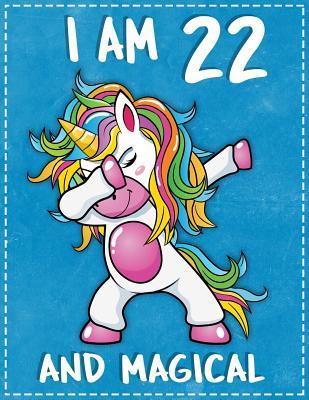 Read Unicorn Birthday: I am 22 & Magical Unicorn birthday twenty two Years Old Gratitude Journal For Kids Write & Draw Children Diary Notebook 8.5x11 - Costume Party | PDF