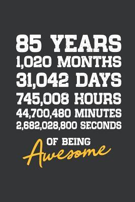 Read Notebook: 85th Birthday 85 Years Old Being Awesome Anniversary Journal & Doodle Diary; 120 White Paper Numbered Plain Pages for Writing and Drawing - 6x9 in. - Birthday Design Publishing Co file in PDF