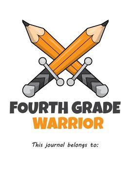 Download Fourth Grade Warrior This journal belongs to: 120 college ruled lined Pages Large Big 6 x 9 for school boys, girls, kids and pupils princess and prince -  | PDF