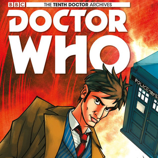Read Doctor Who: The Tenth Doctor Archives (Omnibuses) (2 Book Series) - Gary Russell | PDF