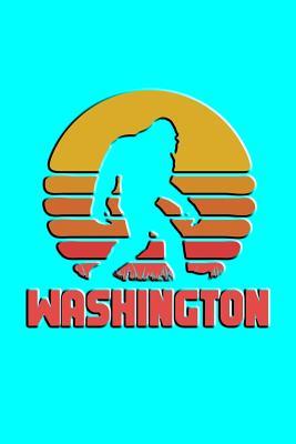 Read Washington: Bigfoot themed journal with names of States in America. - nathan koorey | PDF