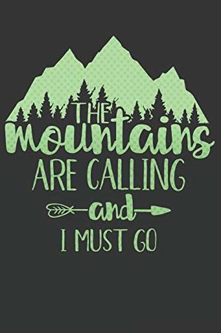 Download The Mountains Are Calling And I Must Go: Awesome Camping Gift Notebook ~ Lined Journal To Write In ~ Stylish Green - Silver Fox Publishing | ePub