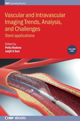 Download Vascular and Intravascular Imaging Trends, Analysis, and Challenges: Stent Applications - Prof Petia Radeva file in ePub