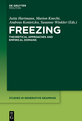 Download Freezing: Theoretical Approaches and Empirical Domains - Jutta Hartmann | ePub