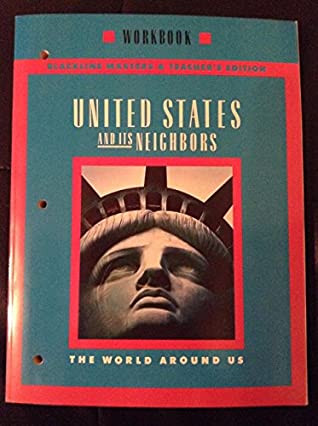 Read Online United States and its Neighbors - The World Around Us - Blackline Masters and Teacher's Edition - MacMillan Publishing Company | PDF