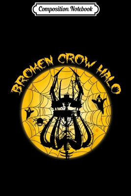 Read Online Composition Notebook: Broken Crown Halo Make Fans Coil Journal/Notebook Blank Lined Ruled 6x9 100 Pages - Judith Eckert file in PDF