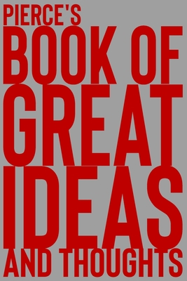 Download Pierce's Book of Great Ideas and Thoughts: 150 Page Dotted Grid and individually numbered page Notebook with Colour Softcover design. Book format: 6 x 9 in - 2 Scribble file in PDF