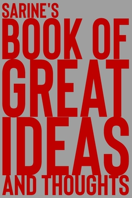 Download Sarine's Book of Great Ideas and Thoughts: 150 Page Dotted Grid and individually numbered page Notebook with Colour Softcover design. Book format: 6 x 9 in - 2 Scribble | ePub