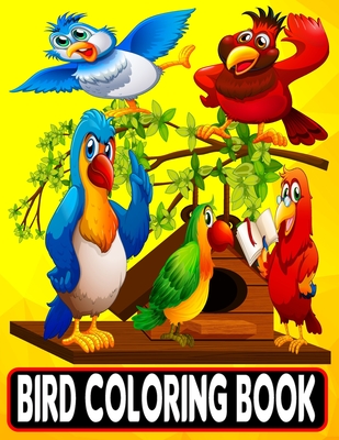 Read Bird Coloring Books For Kids Age 4-8: 60 Hand Drawn 8.5X11 Size Giant Full Page Jumbo Bird Colouring Drawing Collection for Kids Children Toddler Boys and Girls - Bird Coloring Book Press file in PDF